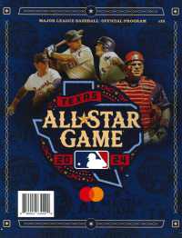 MAJOR LEAGUE BASEBALL OFFICIAL PROGRAM: MLB ALL-STAR GAME-KPS